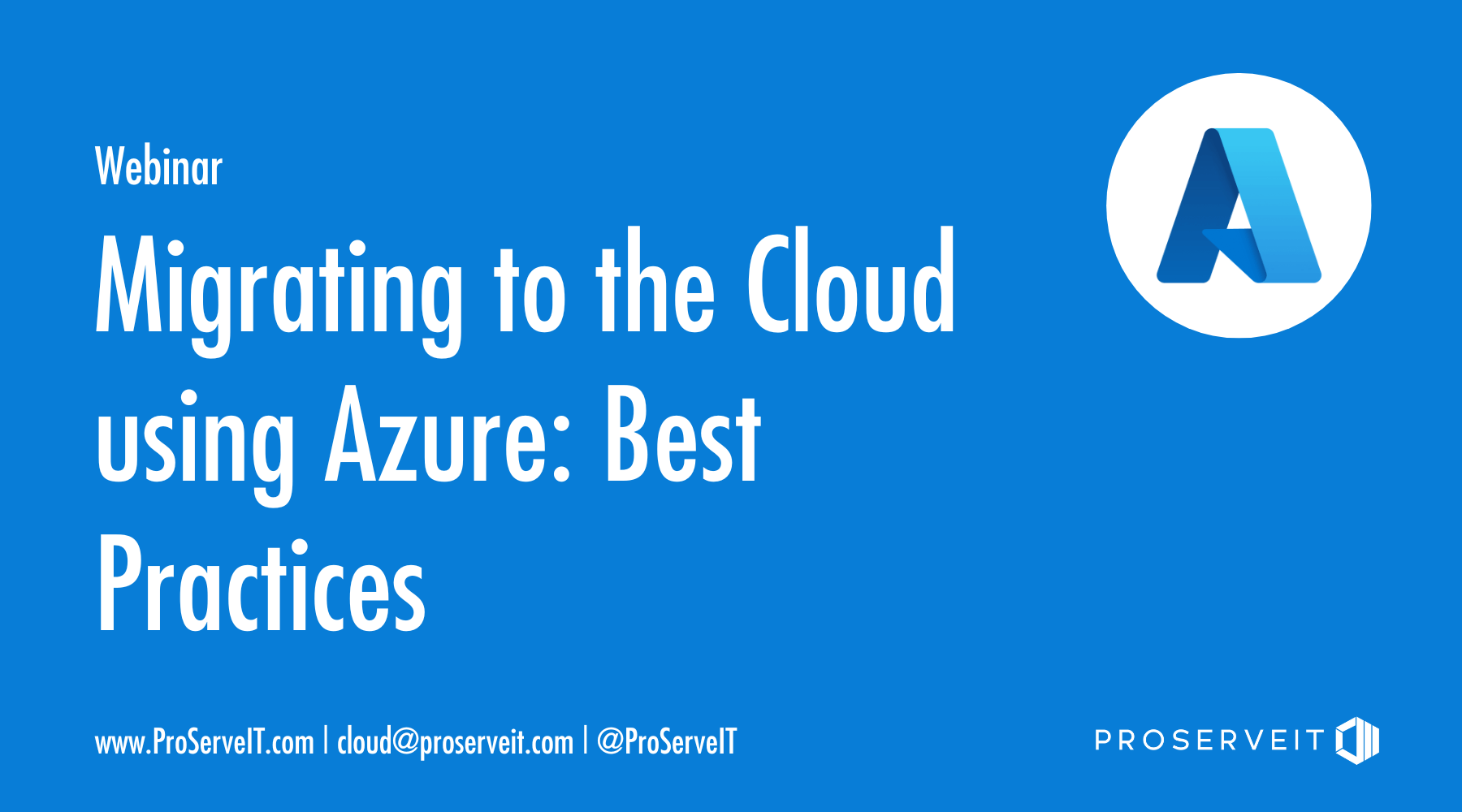 Migrating to the Cloud using Azure: Best Practices Webinar 2 