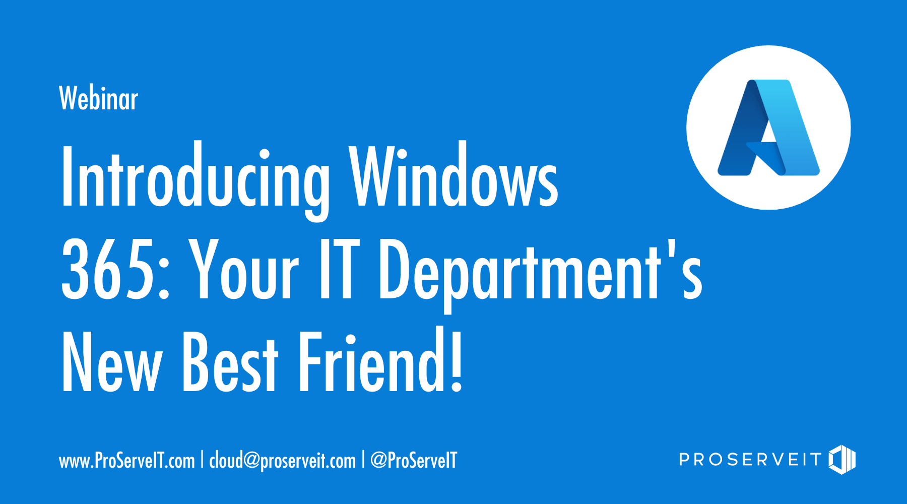 Introducing Windows 365: Your IT Department's New Best Friend! Webinar 4 